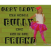 Casy Lacy: Was Once A Bully Now She IS Our Friend