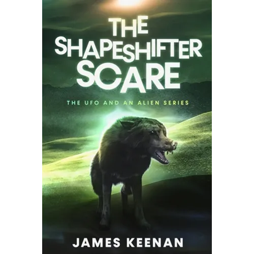 The Shapeshifter Scare: The UFO and an Alien Series