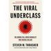 The Viral Underclass: The Human Toll When Inequality and Disease Collide