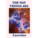 The Way Things Are