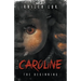 Caroline: The Beginning