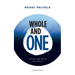 Whole and One: Seeing and being the World