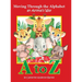 Moving Through the Alphabet an Animal's Way A to Z