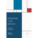 Minding the Brain: A Guide to Philosophy and Neuroscience