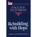 Rebuilding with Hope: A Commentary on the Books of Haggai and Zechariah