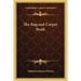 The Rug and Carpet Book