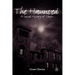 The Haunted: A Social History of Ghosts