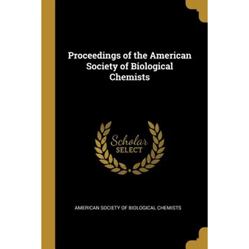 Proceedings of the American Society of Biological Chemists