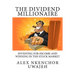 The Dividend Millionaire: Investing for Income and winning in the stock market