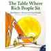 The Table Where Rich People Sit