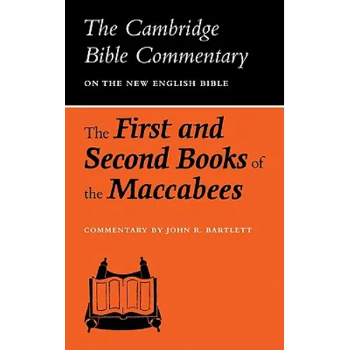 The First and Second Books of the Maccabees