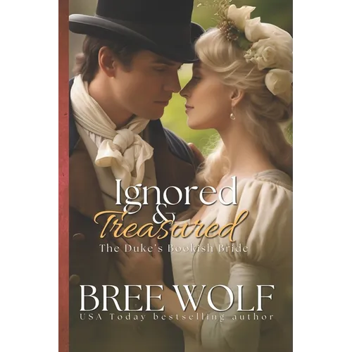 Ignored & Treasured: The Duke's Bookish Bride