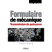 Formulaire de mécanique: Transmission de puissance