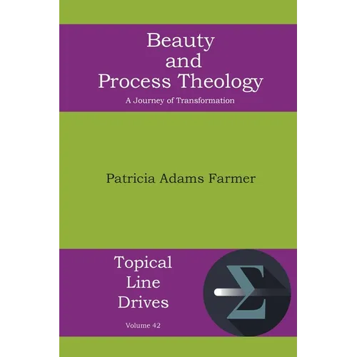 Beauty and Process Theology: A Journey of Transformation