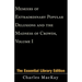 Memoirs of Extraordinary Popular Delusions and the Madness of Crowds, Volume 1