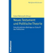 Neues Testament Und Politische Theorie: Interdisziplinare Beitrage Zur Zukunft Des Politischen