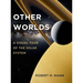 Other Worlds: A Visual Tour of the Solar System