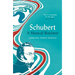 Schubert: A Musical Wayfarer