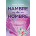 Hambre de Hombre / Hunger for Men