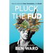 Pluck The FUD