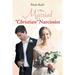 I Was Married to a "Christian" Narcissist