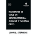 Incidentes de viaje en Centro América, Chiapas y Yucatán (1839)