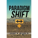 Paradigm Shift: Building a Foundation of Church Leadership from the Inside Out