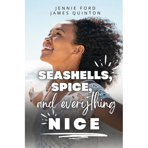 Seashells, Spice, and Everything Nice