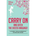 Carry On and Ditch the Excess Baggage!: A Journey through Depression, Divorce & Cancer