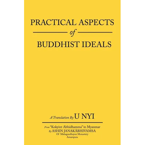 Practical Aspects of Buddhist Ideals