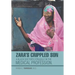 Zara's Crippled Son: A black Doctor's struggle in the Medical profession.