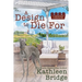 A Design to Die For