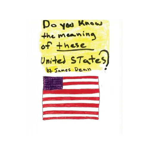 Do You Know the Meaning of These United States?