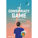 The Conspiracy Game: A Tully Harper Novel
