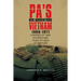 Pa's Big Adventure Vietnam 1966-1971: A Series of War Stories and Tales of High Adventure