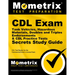 CDL Exam Secrets - Tank Vehicles, Hazardous Materials, Doubles and Triples Endorsements & CDL Practice Tests Study Guide: CDL Test Review for the Comm