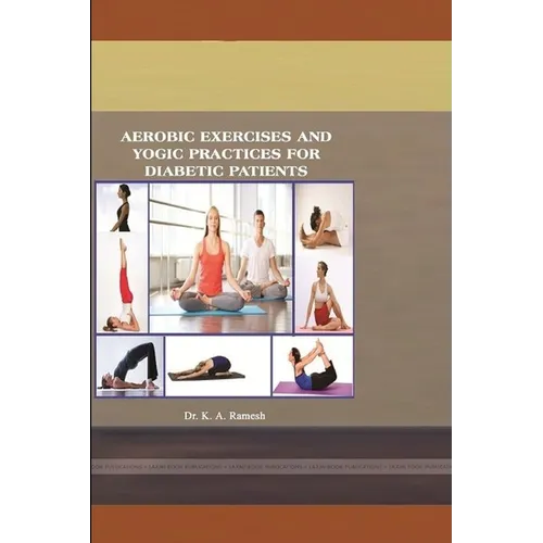 Aerobic Exercises and Yogic Practices for Diabetic Patients