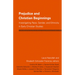 Prejudice and Christian Beginnings: Investigating Race, Gender, and Ethnicity in Early Christianity
