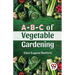 A-B-C Of Vegetable Gardening