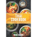 Thai Cookbook: 70 Easy Recipes For Traditional Food From Thailand