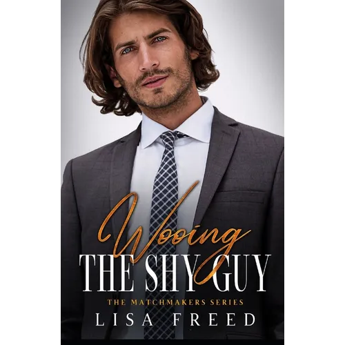 Wooing the Shy Guy: Imperfect Heroes Book 3