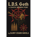 L. D. S. Goth: A Chaotic Mormon Story