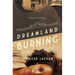 Dreamland Burning