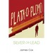 Silver or Lead