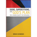 Signs, Superstitions, and God's Plan: The Human Quest for Meaning