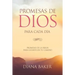 Promesas de Dios para Cada Día: Promesas de la Biblia para guiarte en tu camino