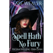 Spell Hath No Fury: A Cozy Fantasy Series