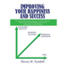 Improving Your Happiness and Success: How a Simple Mathematical Approach Can Lead to Personal, Professional and Political Happiness and Success Throug
