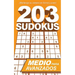 203 Sudokus: Un libro de SUDOKU INTERMEDIOS con soluciones