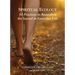 Spiritual Ecology: 10 Practices to Reawaken the Sacred in Everyday Life